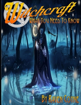 Paperback Witchcraft: What You Need To Know Book