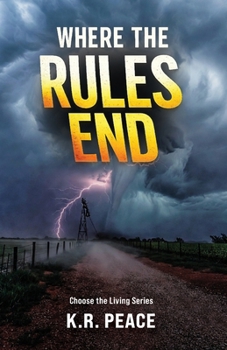 Paperback Where the Rules End, Choose the Living Series Book