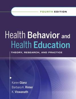 Hardcover Health Behavior and Health Education: Theory, Research, and Practice Book