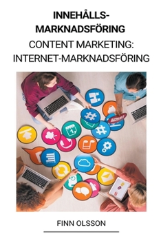 Paperback Innehållsmarknadsföring (Content Marketing: Internet-marknadsföring) [Swedish] Book