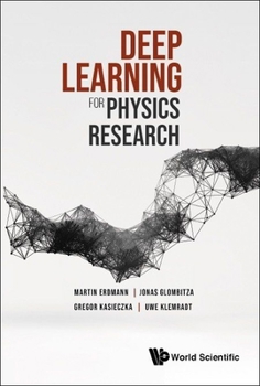Paperback Deep Learning for Physics Research Book