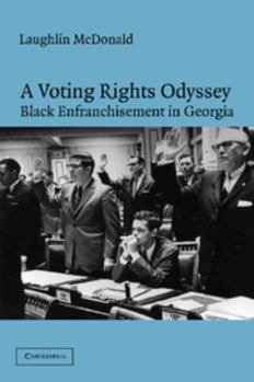 Paperback A Voting Rights Odyssey: Black Enfranchisement in Georgia Book