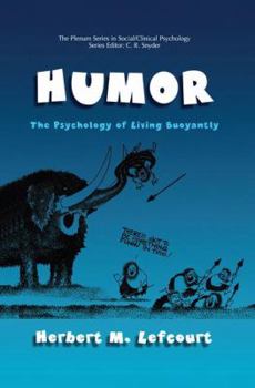 Paperback Humor: The Psychology of Living Buoyantly Book