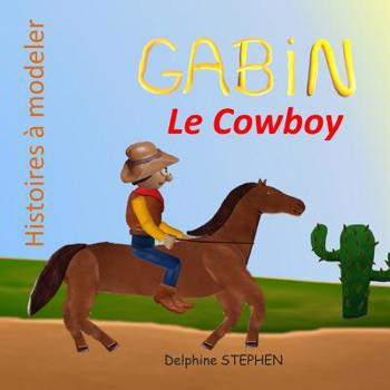 Paperback Gabin le Cowboy [French] Book