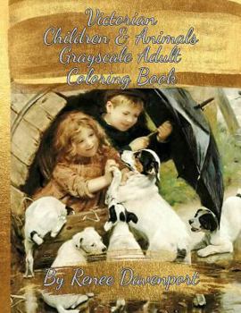 Paperback Victorian Children & Animals Grayscale Adult Coloring Book: 30 Bonus Special Effects Coloring Pages Book