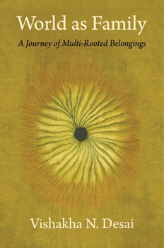 Hardcover World as Family: A Journey of Multi-Rooted Belongings Book