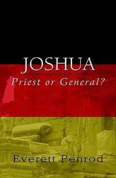 Paperback Joshua: Priest Or General Book