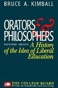 Paperback Orators and Philosophers: A History of the Idea of Liberal Education Book
