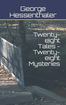 Paperback Twenty-eight Tales - Twenty-eight Mysteries Book