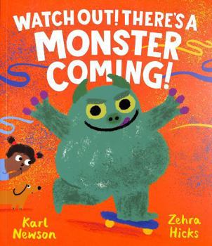 Paperback Watch Out! There's a Monster Coming! Book