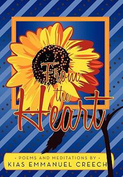 Paperback From the Heart: Poems and Meditations Book