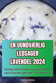 Paperback En UundvÆrlig Ledsager Lavendel 2024 [Danish] Book
