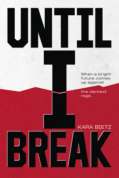 Hardcover Until I Break Book