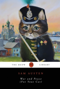 Paperback War and Peace (For Your Cat) Book