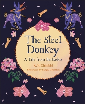 Reading Planet KS2: The Steel Donkey: A Tale from Barbados - Earth/Grey (Reading Planet: Stars to Supernova)