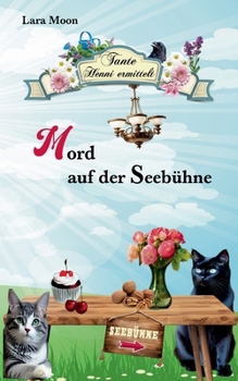 Paperback Mord auf der Seebühne: Tante Henni ermittelt [German] Book