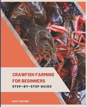 Paperback Crawfish Farming for Beginners: Step-by-Step Guide Book