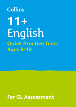 Paperback Collins 11+ Practice - 11+ English Quick Practice Tests Age 9-10: For the 2020 Gl Assessment Tests Book