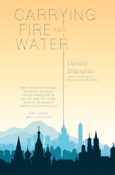 Paperback Carrying Fire and Water Book