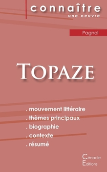 Paperback Fiche de lecture Topaze (Analyse littéraire de référence et résumé complet) [French] Book