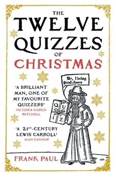 Hardcover The Twelve Quizzes of Christmas Book