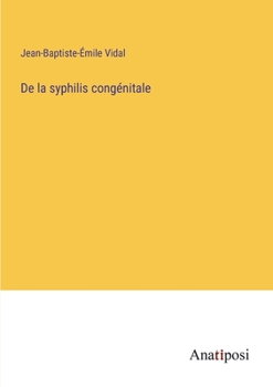 Paperback De la syphilis congénitale [French] Book