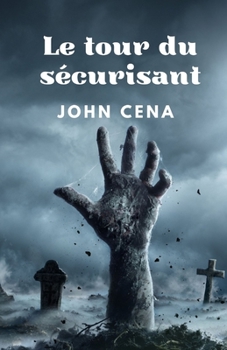 Paperback Le tour du sécurisant [French] Book