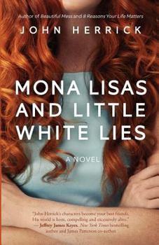 Paperback Mona Lisas and Little White Lies Book