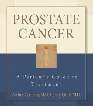 Paperback Prostate Cancer: A Patient's Guide to Treatment Book