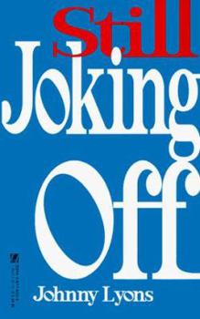 Paperback Still Joking Off Book