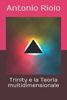 Paperback Trinity e la Teoria multidimensionale [Italian] Book