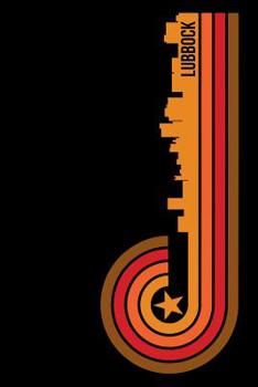Paperback Lubbock: 6x9 College Ruled Notebook to Write in with Skyline of Lubbock, Texas Book
