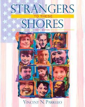 Hardcover Strangers to These Shores: Race and Ethnic Relations in the United States Book