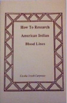 Paperback How to Research American Indian Blood Lines Book