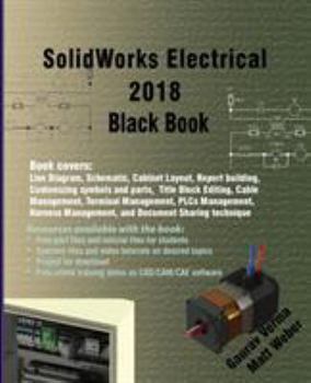 SolidWorks Electrical 2018 Black Book (Colored)