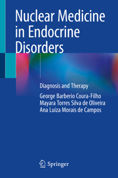 Paperback Nuclear Medicine in Endocrine Disorders: Diagnosis and Therapy Book
