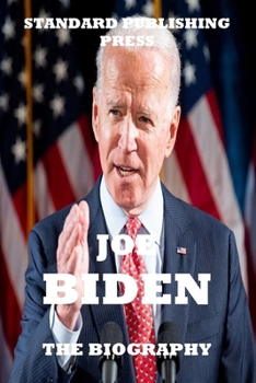 Paperback THE BIOGRAPHY OF JOE BIDEN Book