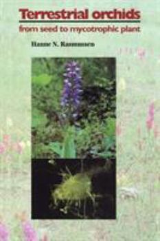 Paperback Terrestrial Orchids: From Seed to Mycotrophic Plant Book