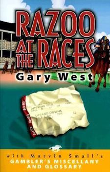 Paperback Razoo at the Races: Diary of a Horse Player Book