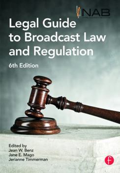 Hardcover Nab Legal Guide to Broadcast Law and Regulation Book