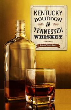 Paperback Kentucky Bourbon & Tennessee Whiskey Book