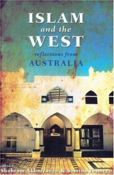 Paperback Islam and the West: Reflections From Australia Book