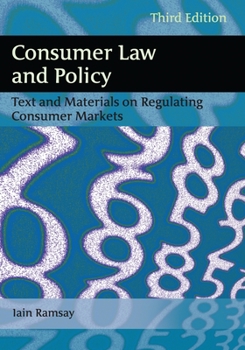 Paperback Consumer Law and Policy: Text and Materials on Regulating Consumer Markets Book