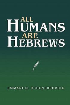 Paperback All Humans Are Hebrews Book