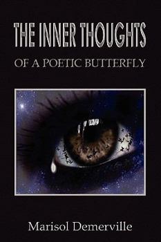 Paperback The Inner Thoughts of a Poetic Butterfly Book
