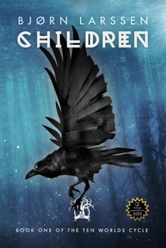 Children - Book #1 of the Ten Worlds