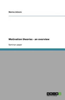 Paperback Motivation theories - an overview Book