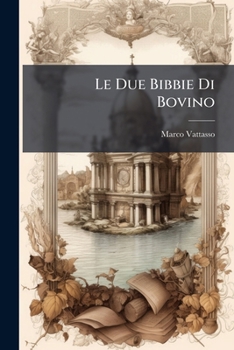Paperback Le Due Bibbie Di Bovino [Italian] Book