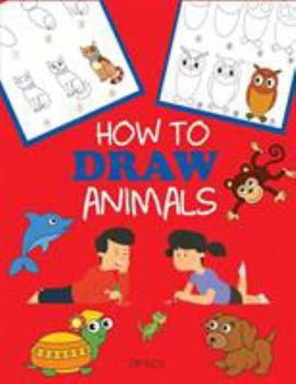 Paperback How to Draw Animals: Learn to Draw For Kids, Step by Step Drawing Book