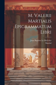 Paperback M. Valerii Martialis Epigrammatum Libri [Italian] Book